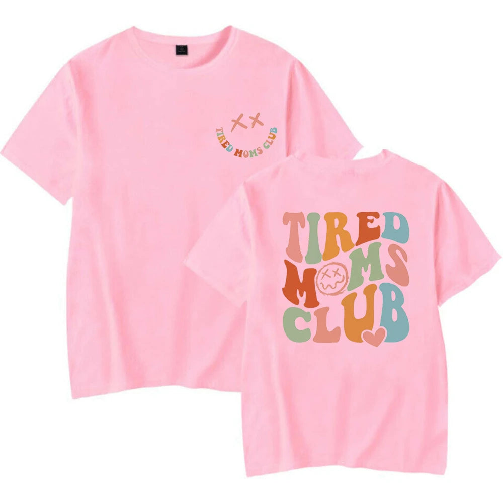 Tired Moms Club 2 Side Printed T-Shirt